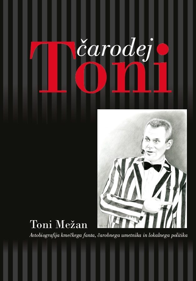 Naslovnica knjige Čarodej Toni — Avtobiografija